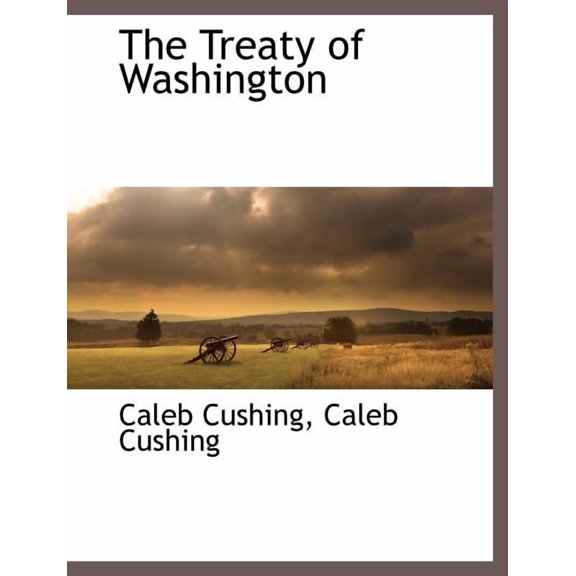 The Treaty of Washington (Paperback)