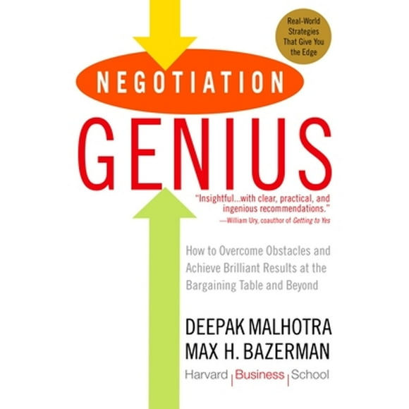 Pre-Owned Negotiation Genius: How to Overcome Obstacles and Achieve Brilliant Results at the (Paperback 9780553384116) by Deepak Malhotra, Max Bazerman