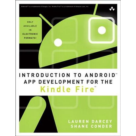 Introduction to Android App Development for the Kindle Fire - (Best Kindle App For Android)