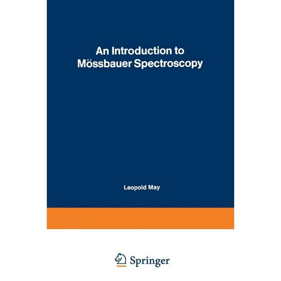 An Introduction to MÃ¶ssbauer Spectroscopy, (Paperback)