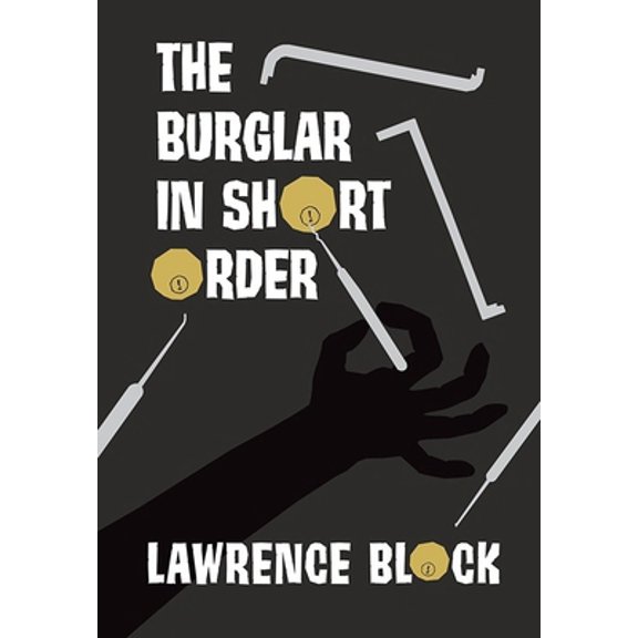 Pre-Owned The Burglar in Short Order (Hardcover) 1596069570 9781596069572