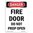thumbnail image 1 of SignMission OS-DS-A-1218-V-2147 12 x 18 in. OSHA Danger Sign - Fire Door Do Not Prop Open, 1 of 1