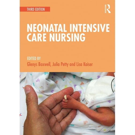 Neonatal Intensive Care Nursing, (Paperback)