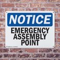 thumbnail image 4 of (2 Pack) Emergency Assembly Point OSHA Notice Sign 14 Inch X 10 Inch Plastic Sign, Weather Resistant, UV Protected for Workplace, Business, and Construction Site, Made in the USA, 4 of 8