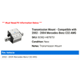 thumbnail image 2 of Transmission Mount - Compatible with 2002 - 2004 Mercedes-Benz C32 AMG 2003, 2 of 2