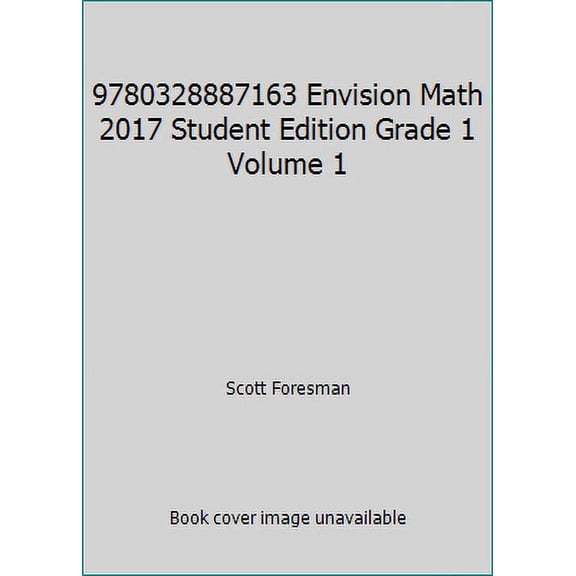 Envision Math 2017 Student Edition Grade 1 Volume 1