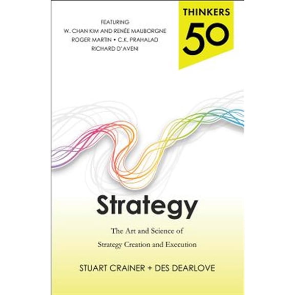 Pre-Owned Strategy: The Art and Science of Strategy Creation and Execution (Paperback) 0071827862 9780071827867
