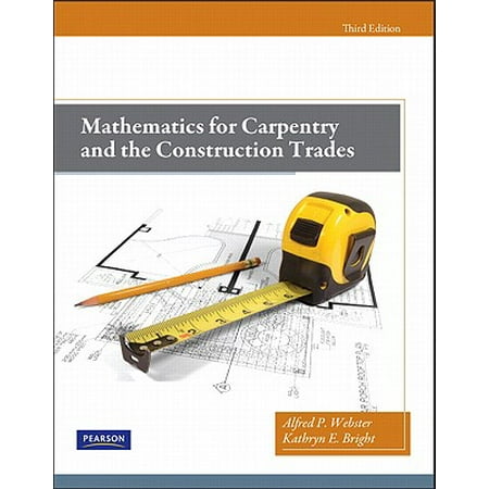 Mathematics for Carpentry and the Construction (Best Way To Learn Carpentry)