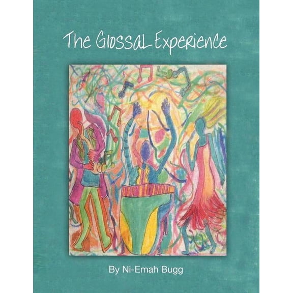 The Glossal Experience, (Paperback)