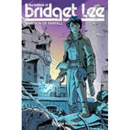 Pre-Owned The Battles of Bridget Lee: Invasion of Farfall (Paperback) 1506700128 9781506700120