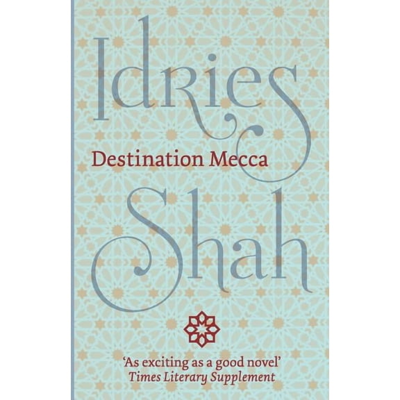 Destination Mecca, (Paperback)