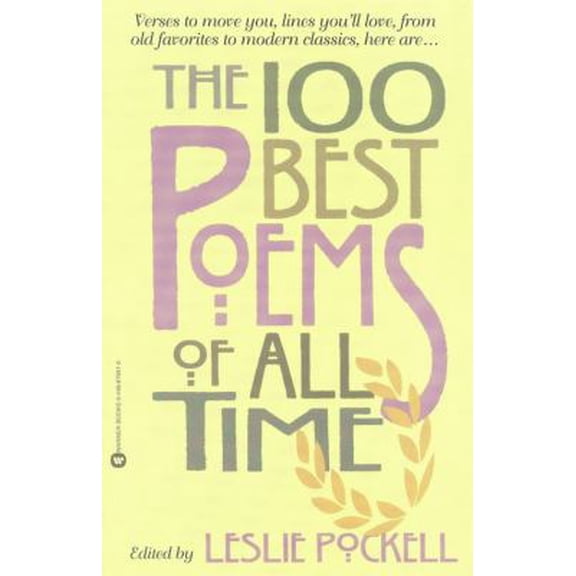 Pre-Owned The 100 Best Poems of All Time (Paperback) 0446676810 9780446676816