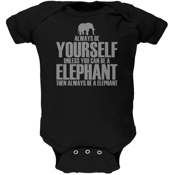 Always Be Yourself Elephant Black Soft Baby One Piece - 12 month