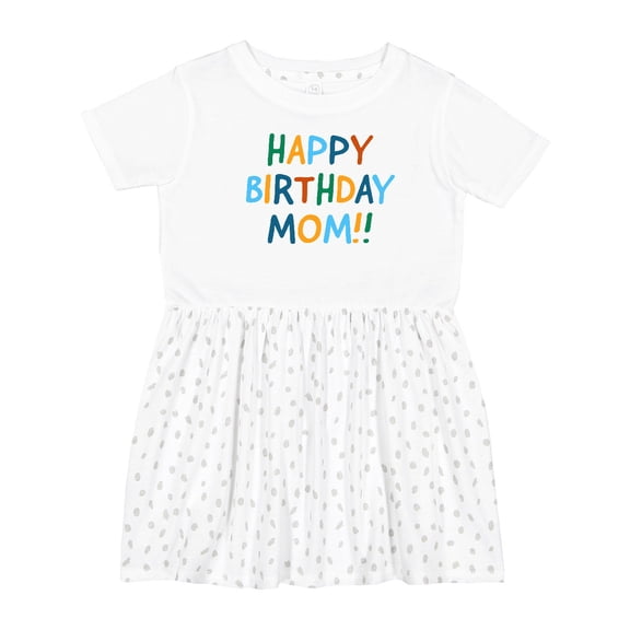 Inktastic Happy Birthday Mom Girls Toddler Dress