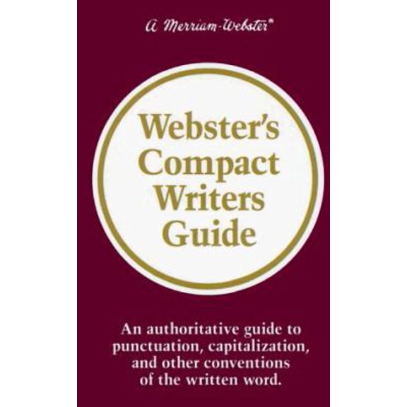 Pre-Owned Webster's Compact Writers Guide (Hardcover) 0877791872 9780877791874