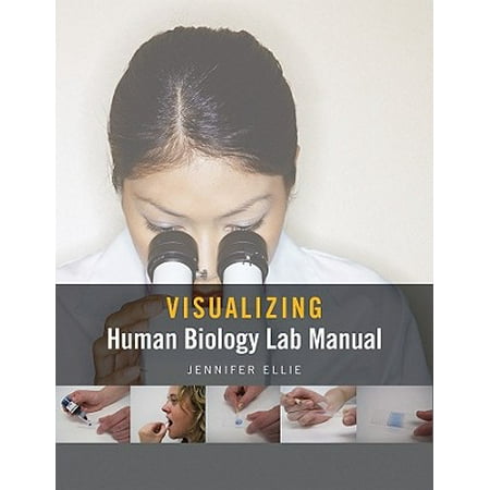 Visualizing Human Biology Lab Manual Binder Ready Version