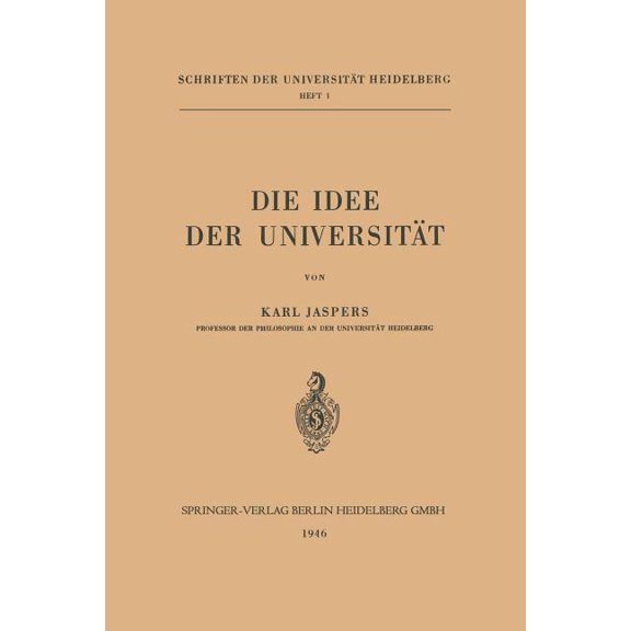 Schriften Der Universität Heidelberg Die Idee Der Universität, (Paperback)