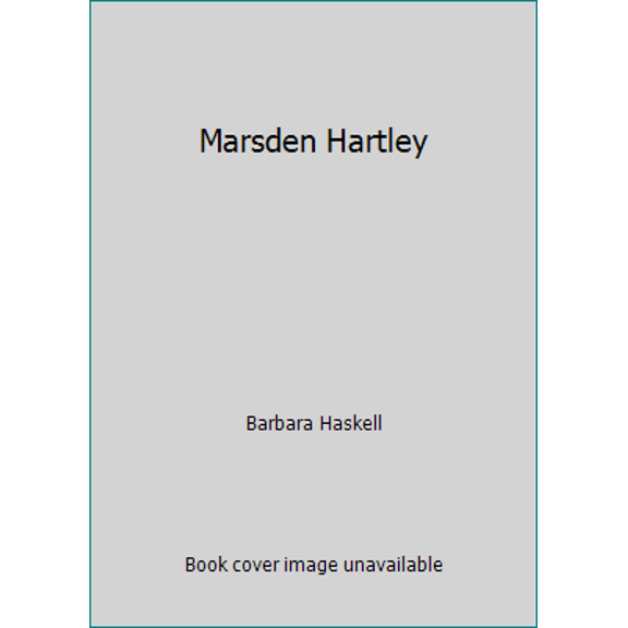 Pre-Owned Marsden Hartley (Hardcover) 0814734057 9780814734056