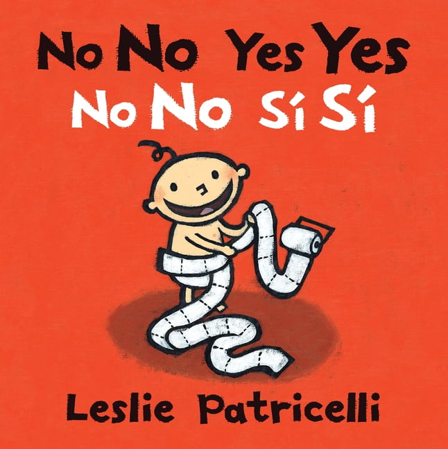 Leslie Patricelli Board Book No No Yes Yes: Manners & Behavior