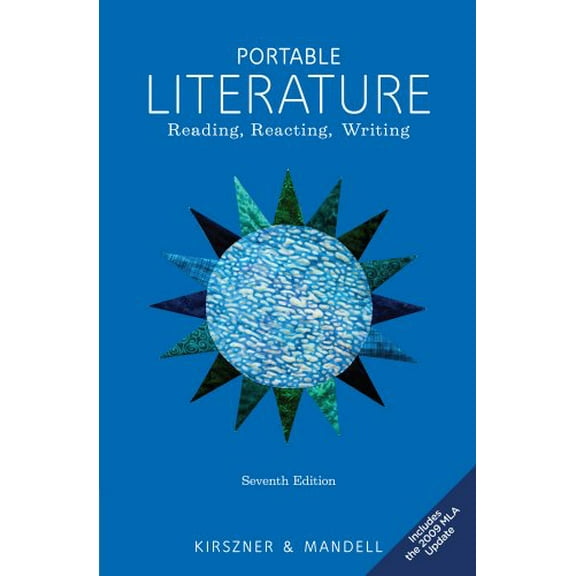 Pre-Owned Portable Literature: Reading, Reacting, Writing, Includes 2009 MLA Update Edition Paperback