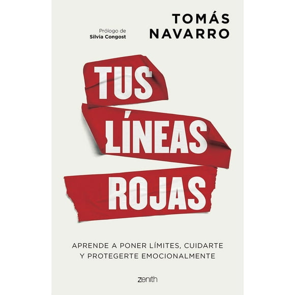 Libro Tus Lineas Rojas Tapa Blanda, Autor Tomas Navarro, Editorial Zenith Mexico