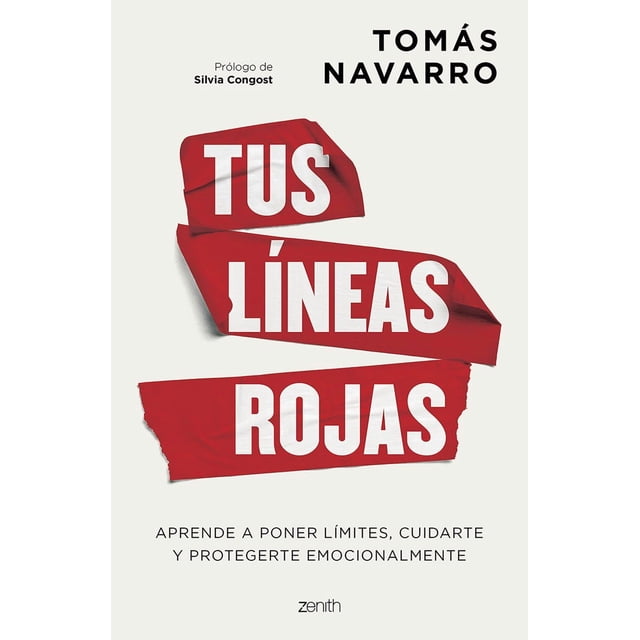 Libro Tus Lineas Rojas Tapa Blanda, Autor Tomas Navarro, Editorial Zenith Mexico