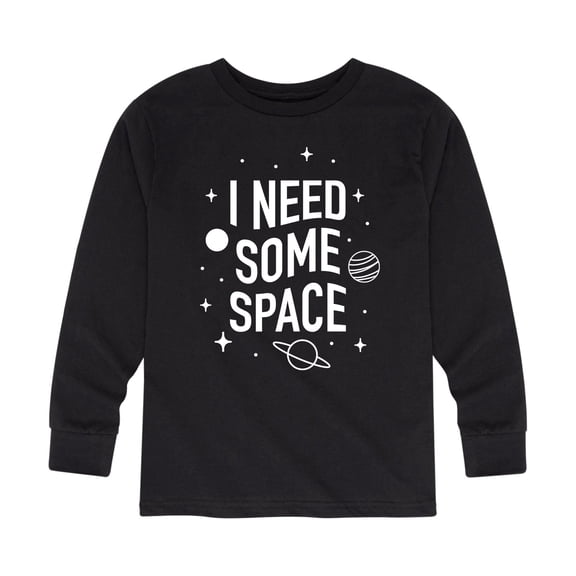 Instant Message - I Need Some Space - Toddler And Youth Long Sleeve Graphic T-Shirt
