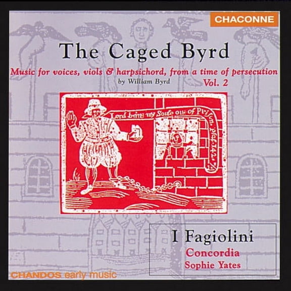 I Fagiolini - Caged Byrd - Music & Performance - CD