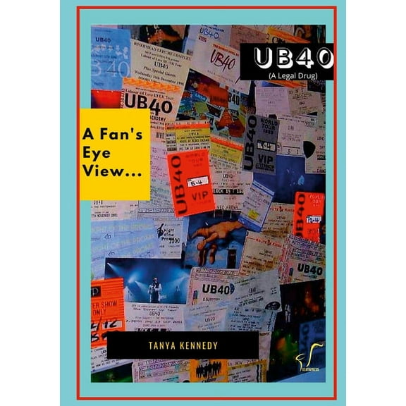 UB40 (a legal drug): A Fan's Eye View, (Paperback)
