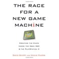 thumbnail image 1 of Pre-Owned The Race for a New Game Machine: Creating the Chips Inside the XBox 360 and the Playstation 3, 9780806531014, 0806531010, Hardcover, First Edition edition, 1 of 1