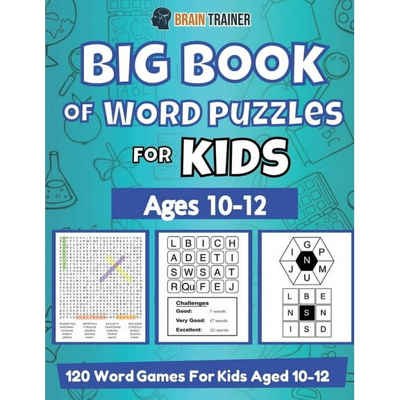 Big Book Of Word Puzzle For Kids - Ages 10-12 - 120 Word Games For Kids Aged 10-12, (Paperback)