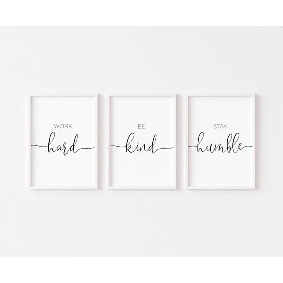 UNFFRAMED Work Hard, Be Kind, Stay Humble, Motivational Prints, Office Prints, Home Office Wall Art, Bedroom Print, Bedroom Decor Set 3 Prints 8x12