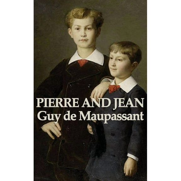 Pierre and Jean (Hardcover)