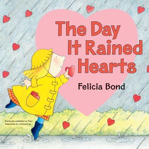 Day It Rained Hearts, (Paperback)