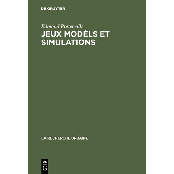Recherche Urbaine Jeux modèls et simulations, Book 9, (Hardcover)