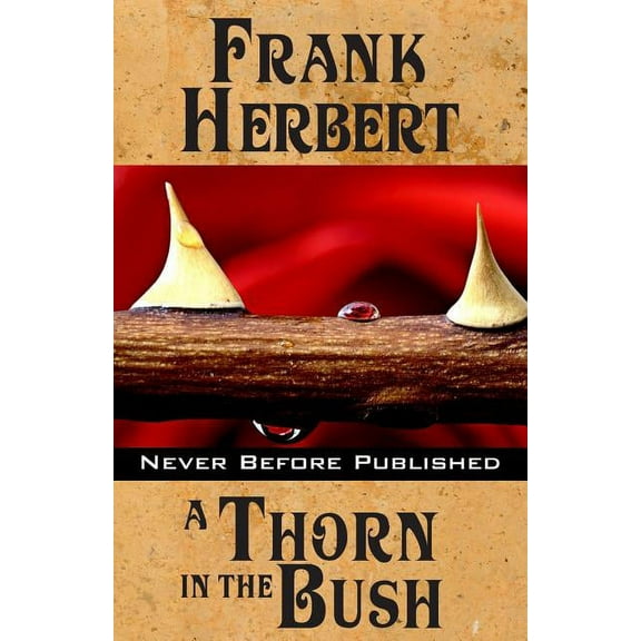 A Thorn in the Bush, (Paperback)