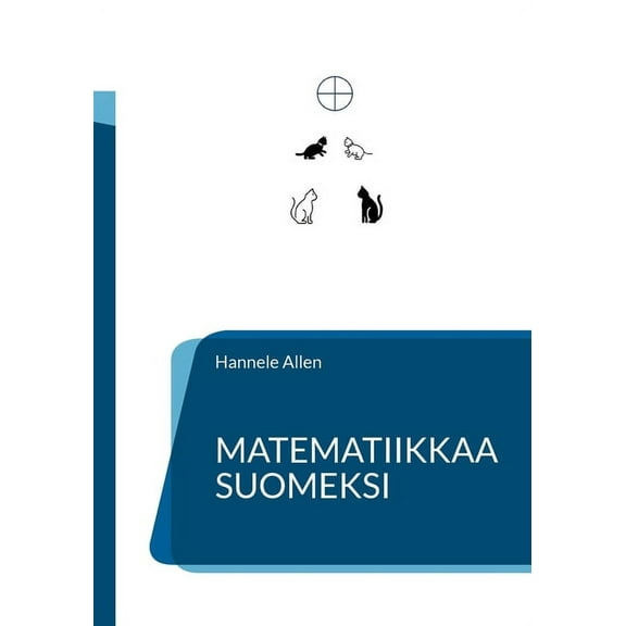 Matematiikkaa suomeksi, (Paperback)