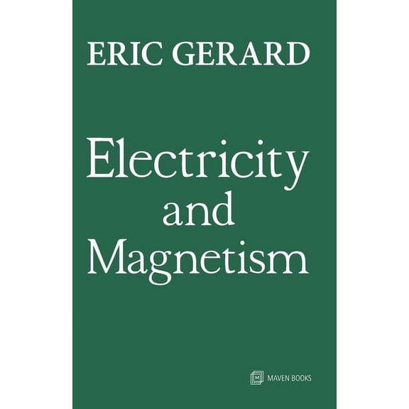 Electricity and Magnetism, (Paperback)