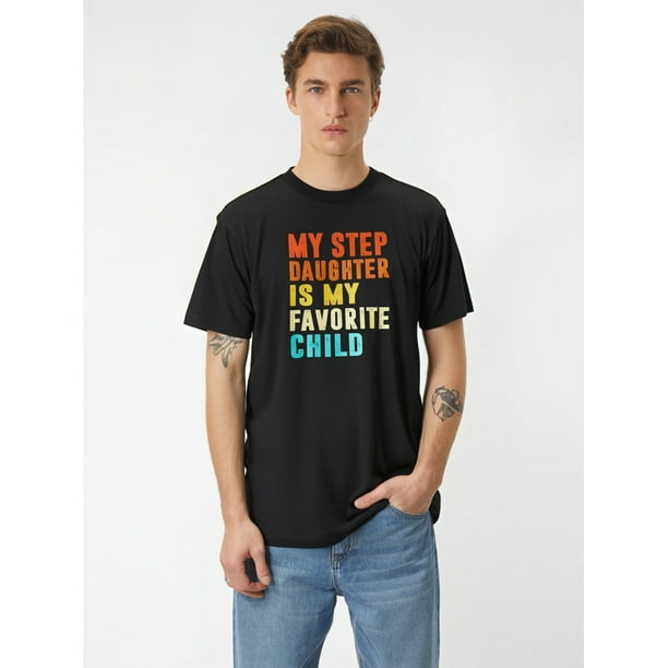 Camiseta gráfica de manga corta para hombre con la frase "Mi hijastra es mi hijastra favorita" - Algodón negro, regalo informal para el Día del Padre, lavable a máquina, ropa informal | Cuello redondo