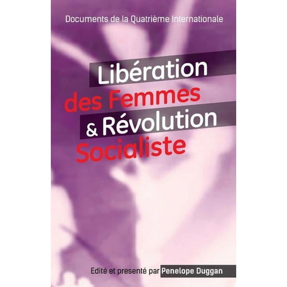 Libération des Femmes et Révolution Socialiste, (Paperback)