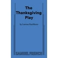 thumbnail image 2 of Pre-Owned The Thanksgiving Play (Paperback) 0573707855 9780573707858, 2 of 2