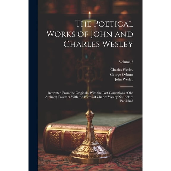 The Poetical Works of John and Charles Wesley (Paperback)