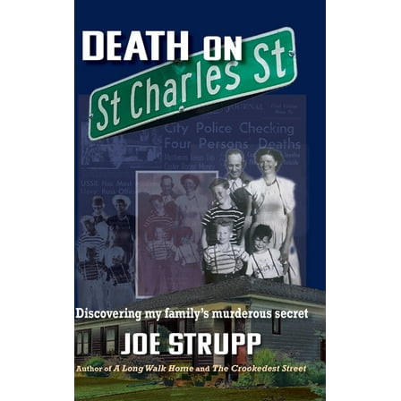 Death on St. Charles Street: Discovering my family's murderous secret, (Hardcover)