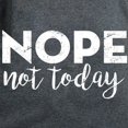thumbnail image 3 of CafePress - Nope Not Today Women's Dark T Shirt - Women's Traditional Fit Dark T-Shirt, 3 of 4