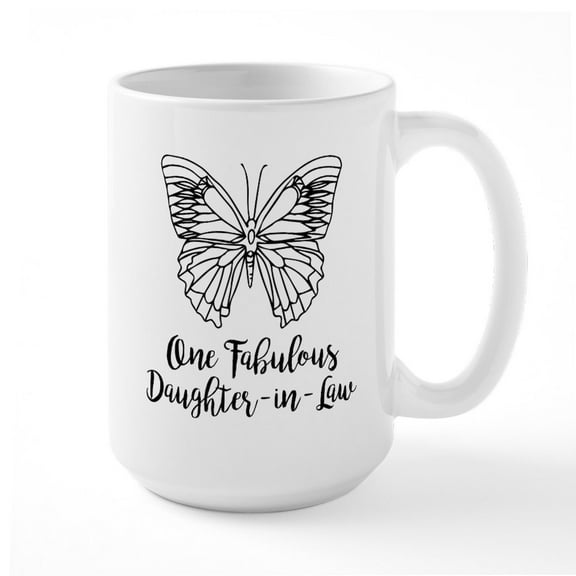 CafePress - One Fabulous Daughter In - 15 oz Ceramic Large White Novelty Mug