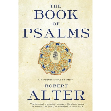 The Book of Psalms : A Translation with