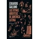 thumbnail image 1 of Las Venas Abiertas de América la tina Edición Conmemorativa Siglo XXI Mexico 9786070311406, 1 of 2