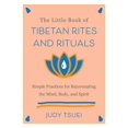 thumbnail image 1 of Pre-Owned The Little Book of Tibetan Rites and Rituals: Simple Practices for Rejuvenating the Mind, Body, and Spirit (Hardcover) 1646042522 9781646042524, 1 of 1