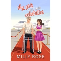 Shy Girls Sweet Romances Shy Girls Can't Date Celebrities: YA Romance Illustrated Cover Edition, Book 6, (Paperback)
