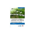 thumbnail image 1 of Conciencia ecolólogica y bienestar en la infancia. Efectos de la relación con la Naturaleza Ediciones de la U 9789587626407, 1 of 2